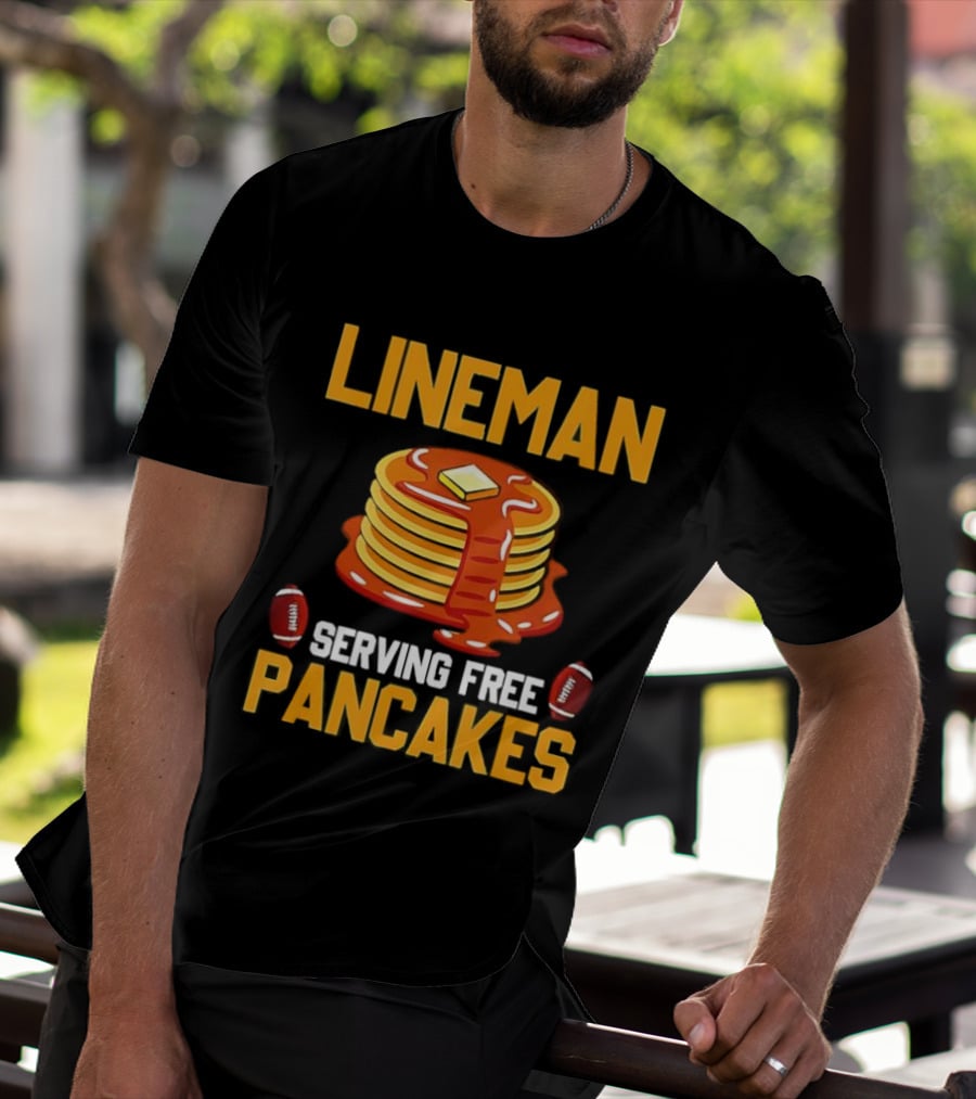 Lineman Serving Free Pancakes Football Stack With Butter And Syrup T-Shirt