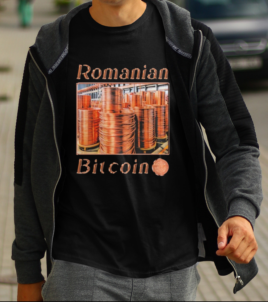 Romanian Bitcoin Copper Industry Coin Stacks T-Shirt
