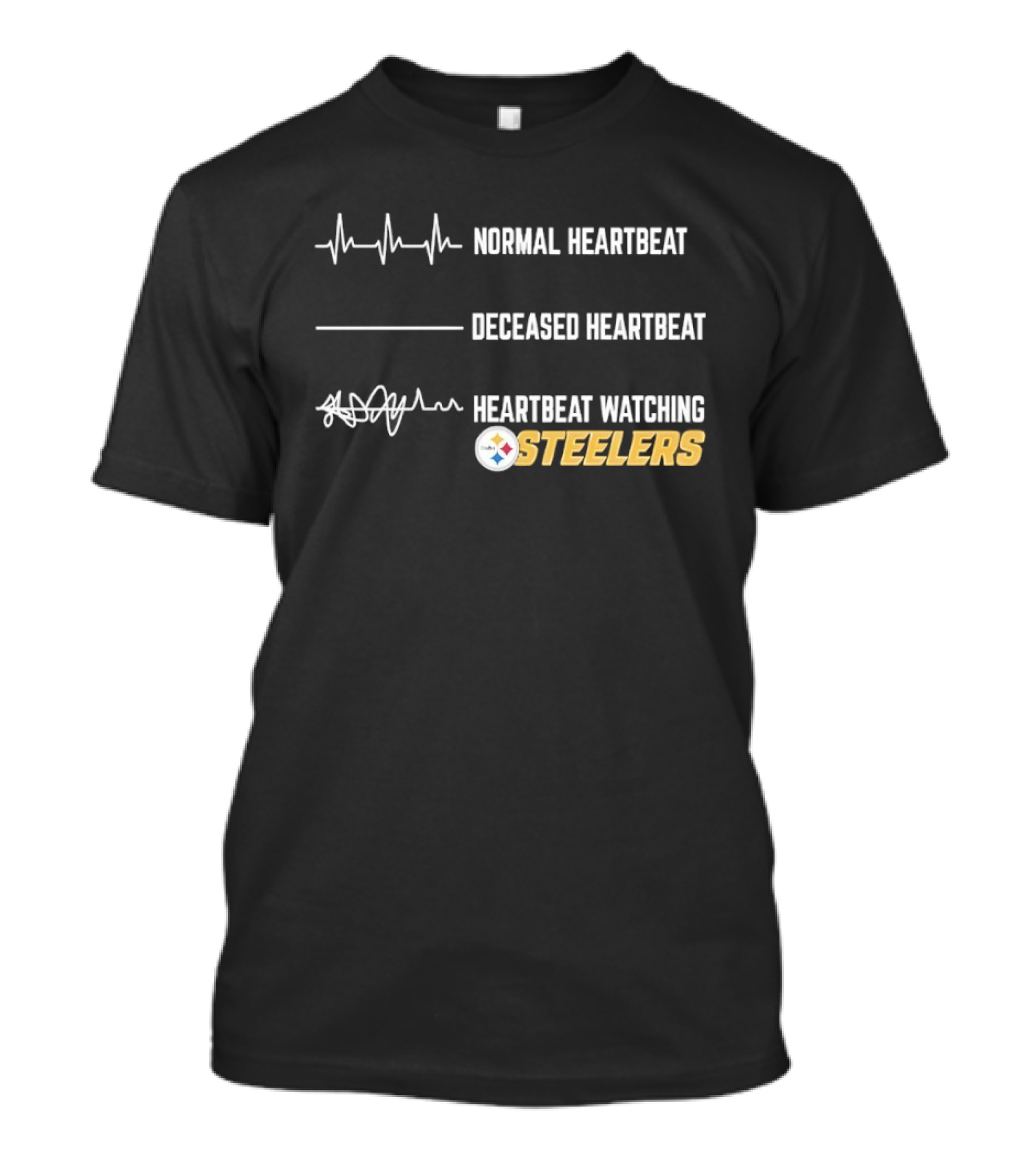 Normal Heartbeat Deceased Heartbeat Heartbeat Ing Steelers T-Shirt