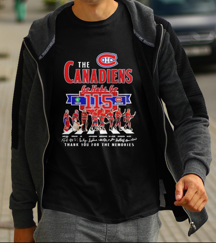 Montreal Canadiens 115th Anniversary Go Habs Go 1910-2025 Thank You For The Memories T-Shirt