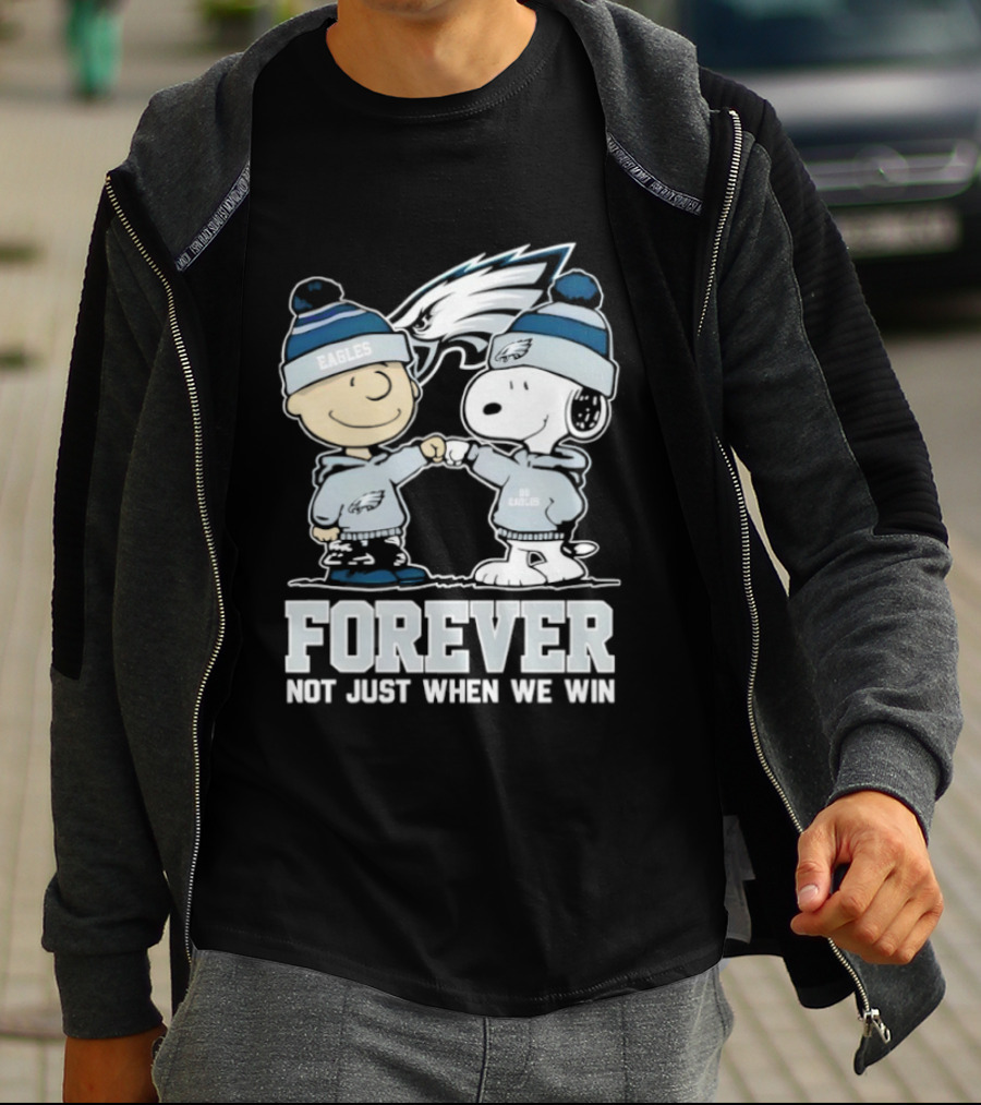 Philadelphia Eagles Charlie Brown Snoopy Forever Not Just When We Win T-Shirt