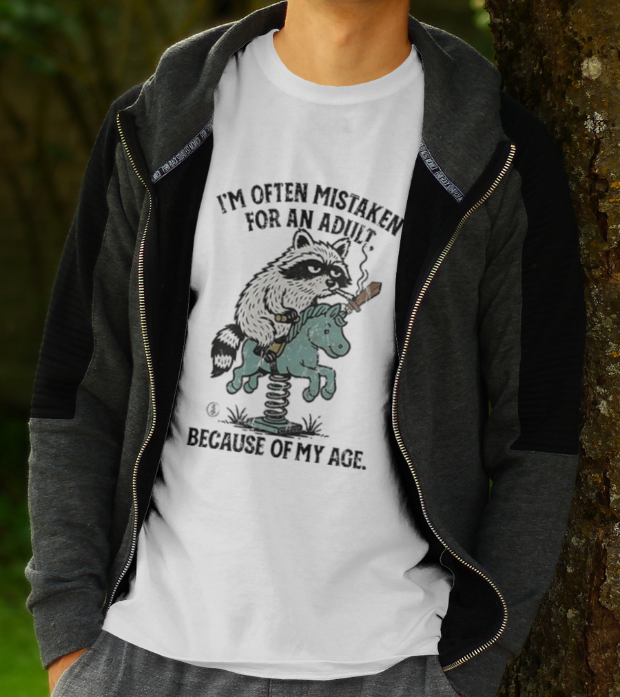 I'm Often Mistaken For An Adult Raccoon Riding Horse Smoking Cigarette T-Shirt