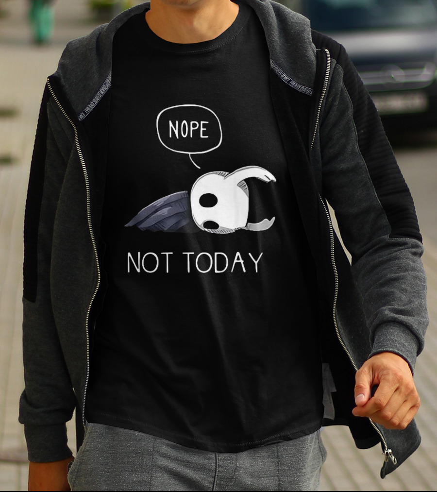 Hollow Knight Nope Not Today Video Game Character Tired Mood T-Shirt