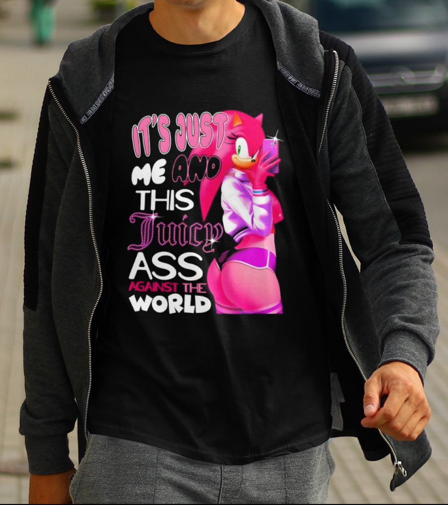 It's Just Me And This Juicy Ass Against The World Pink Character And Phone T-Shirt