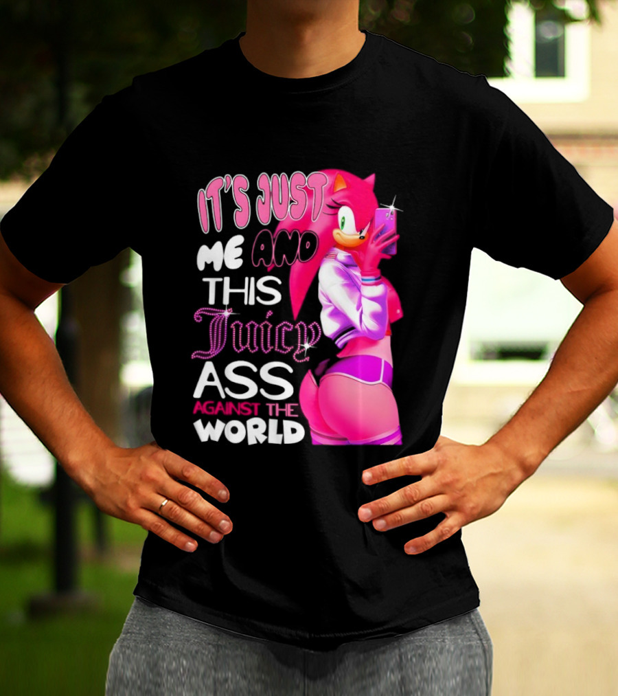 It's Just Me And This Juicy Ass Against The World Pink Character And Phone T-Shirt