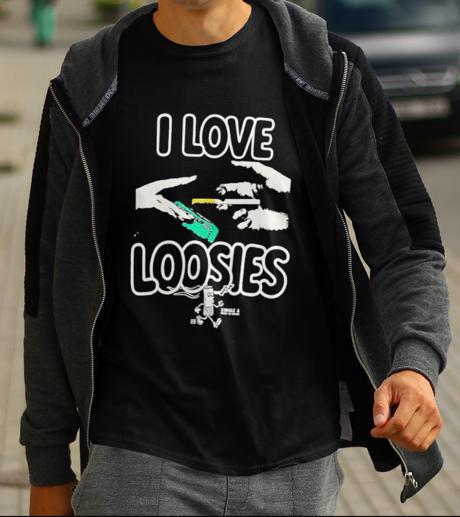I Love Loosies Fun Casual Phrase T-Shirt
