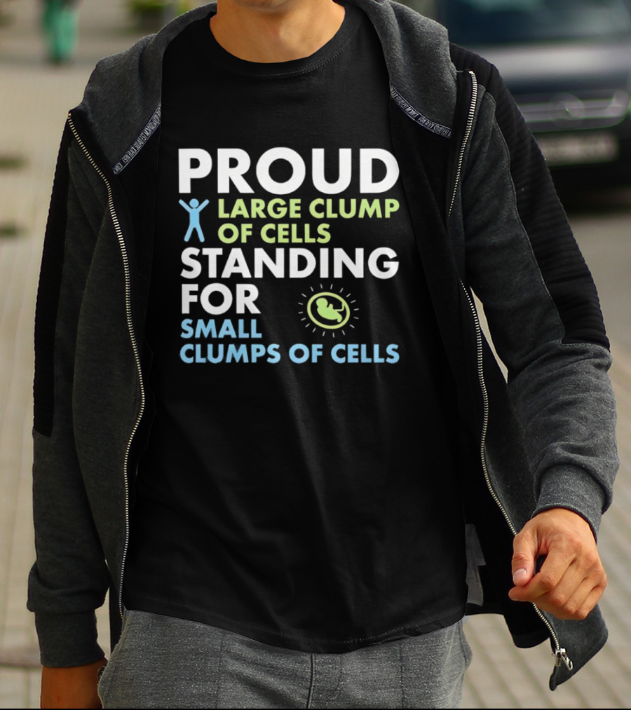 Proud Large Clump Of Cells Standing For Small Clumps Of Cells Baby T-Shirt