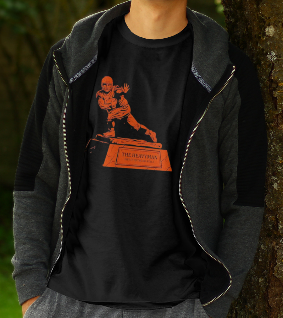 The Heavyman Trophy Give It To The Big Fella T-Shirt