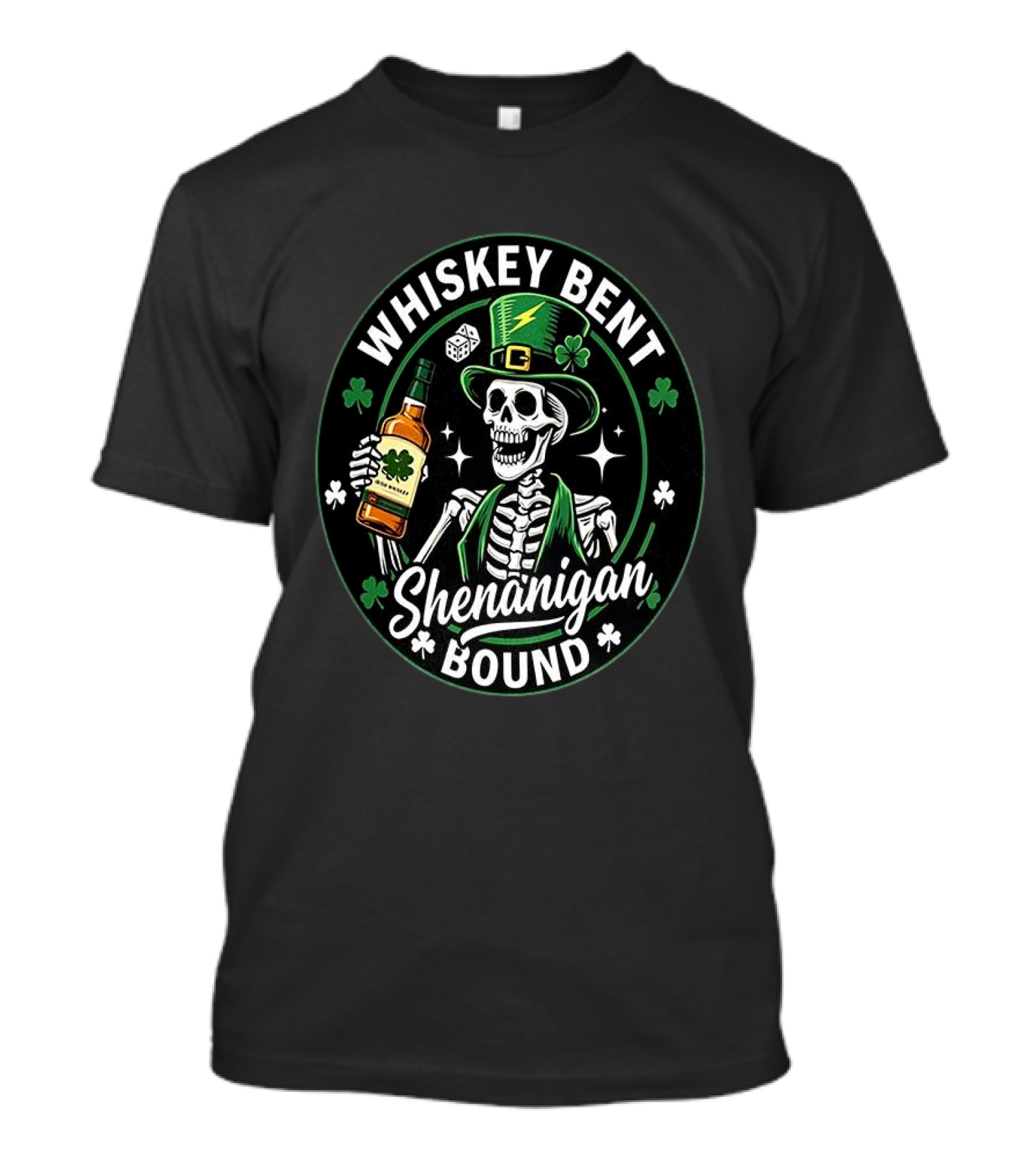 Whiskey Bent Shenanigan Bound Drinking Skeleton Clover Hat Dice T-Shirt