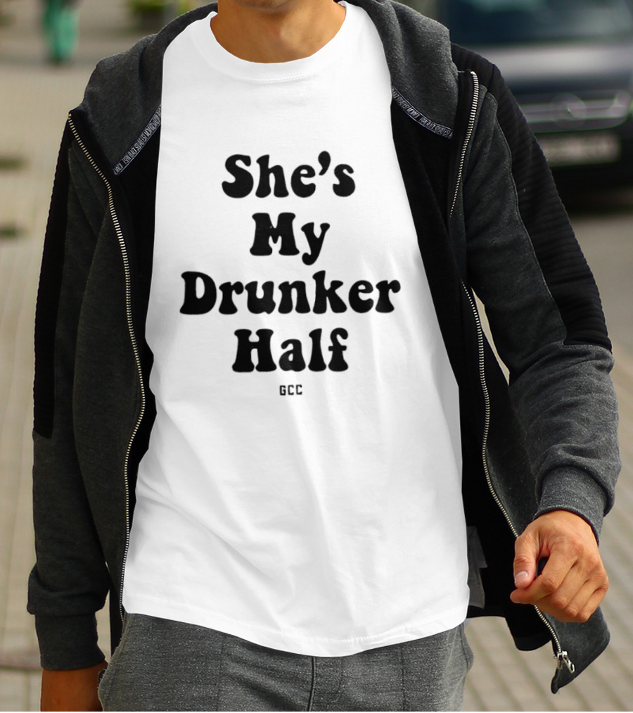 She's My Drunker Half Matching Couple Alcohol Party Fun T-Shirt