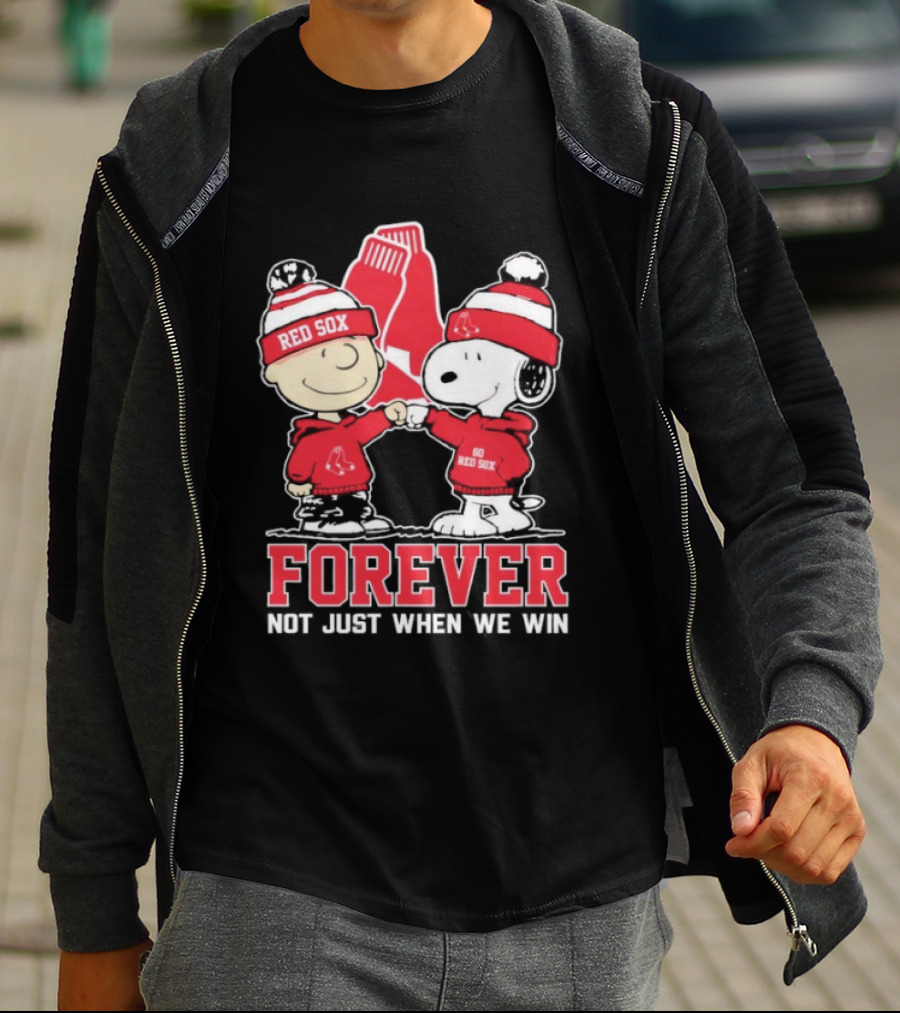Boston Red Sox Snoopy Charlie Brown Forever Not Just When We Win T-Shirt