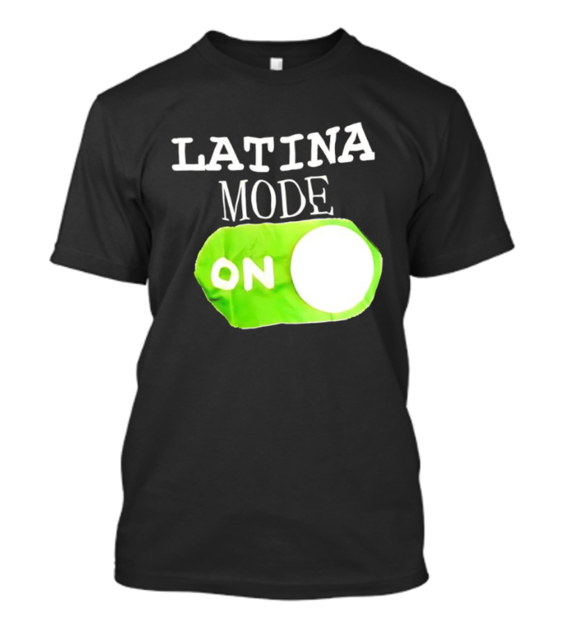 Latina Mode On Switch Green Circle T-Shirt