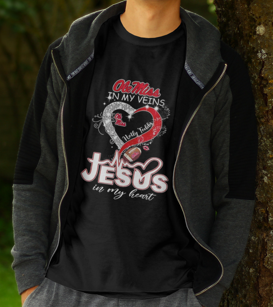 Ole Miss Rebels In My Veins Jesus In My Heart Football Christian Hotty Toddy T-Shirt