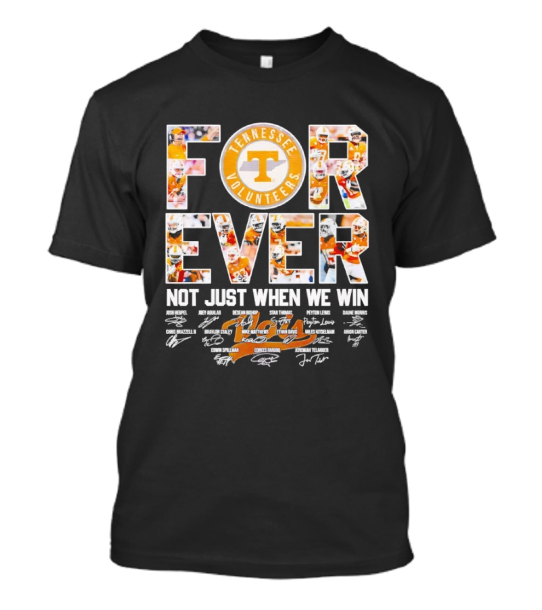 Tennessee Volunteers Forever Not Just When We Win Signatures T-Shirt