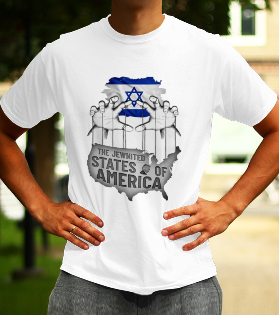 Israel The Jewnited States Of America T-Shirt