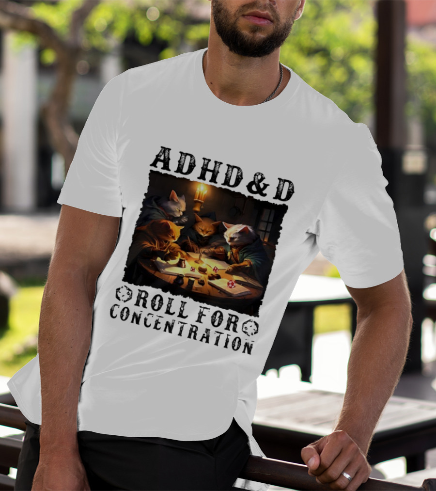 ADHD D Roll For Concentration Cats Playing Game Candlelight Table T-Shirt