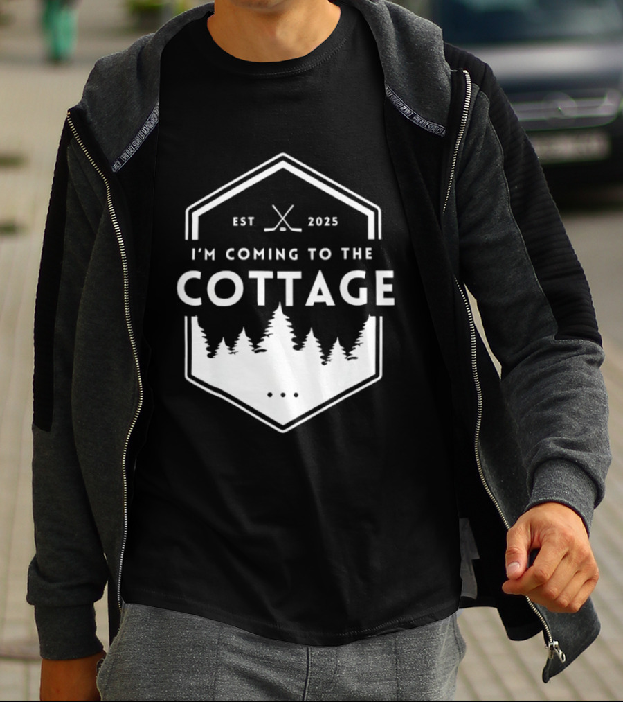 I'm Coming To The Cottage EST 2025 Forest Hockey T-Shirt