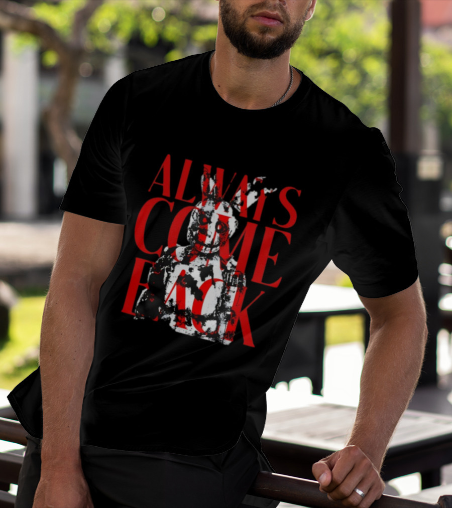 Five Nights At Freddy's Always Come Back Horror T-Shirt