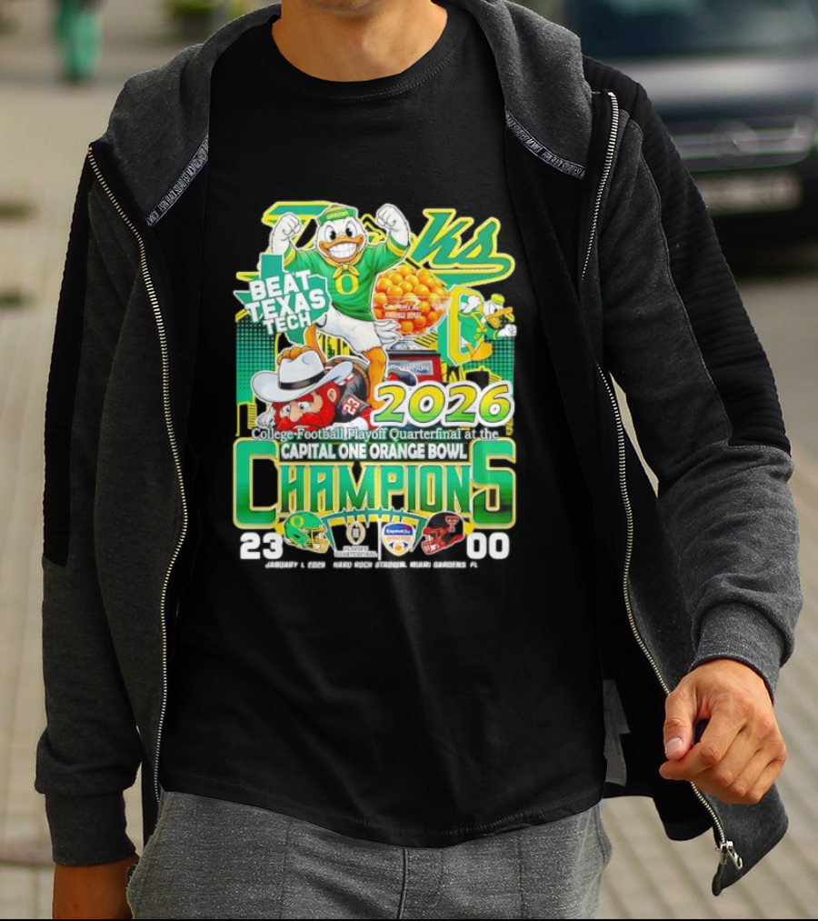 Oregon Ducks Beat Texas Tech 2026 Capital One Orange Bowl Champions Quarterfinal CFP T-Shirt