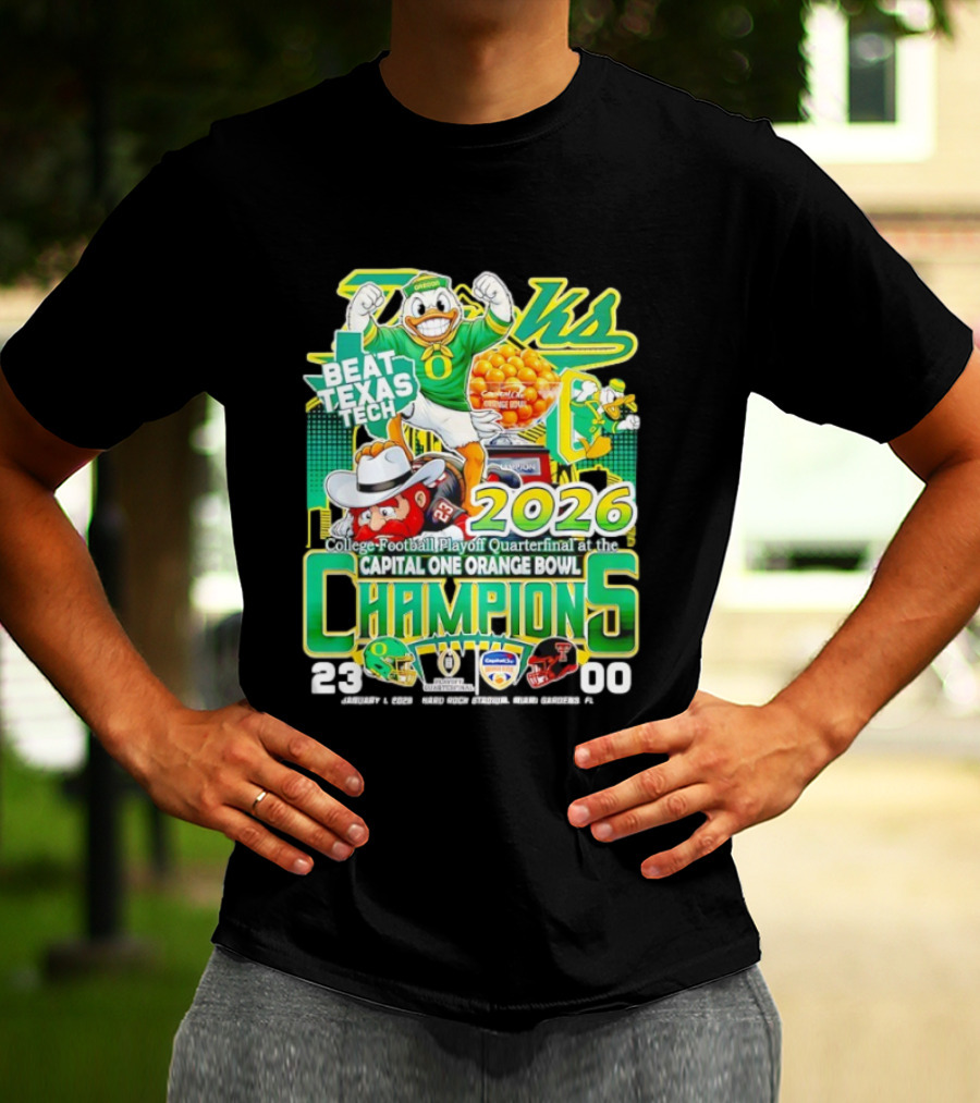 Oregon Ducks Beat Texas Tech 2026 Capital One Orange Bowl Champions Quarterfinal CFP T-Shirt
