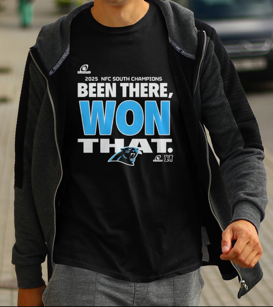 2025 NFC South Champions Been There Won That Panthers T-Shirt