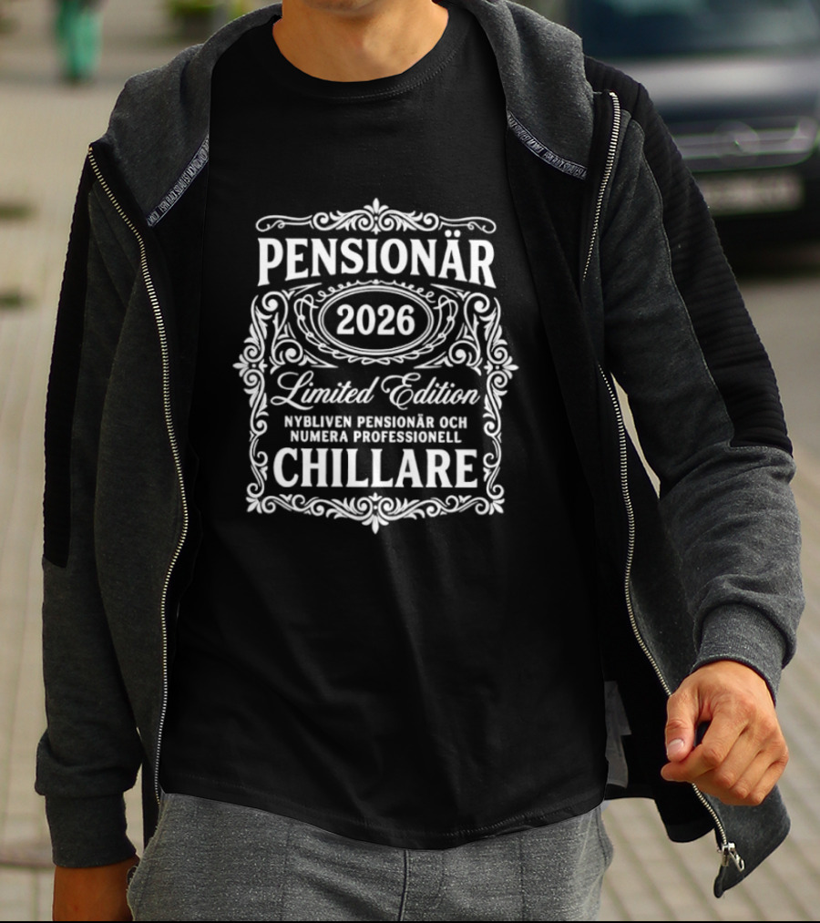 Pensionär 2026 Limited Edition Nybliven Pensionär Numera Professionell Chillare T-Shirt
