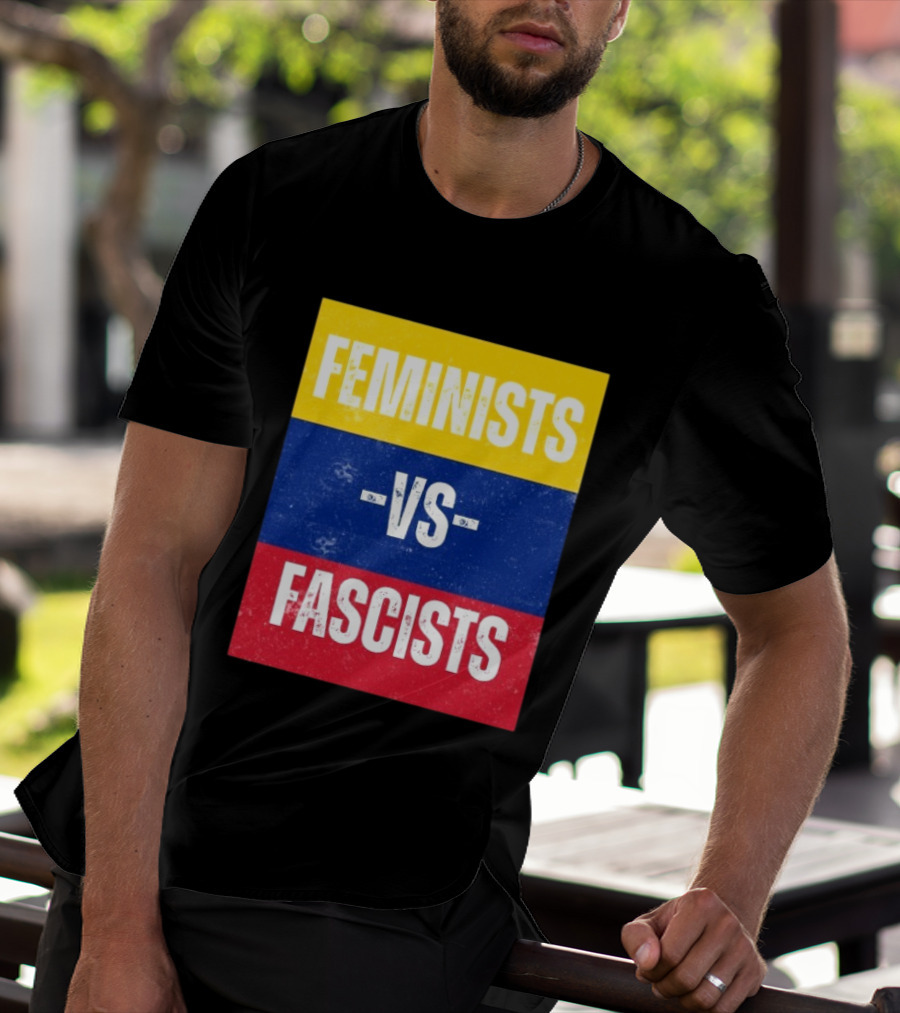 Feminists Vs Fascists Bold Statement Yellow Blue Red March T-Shirt