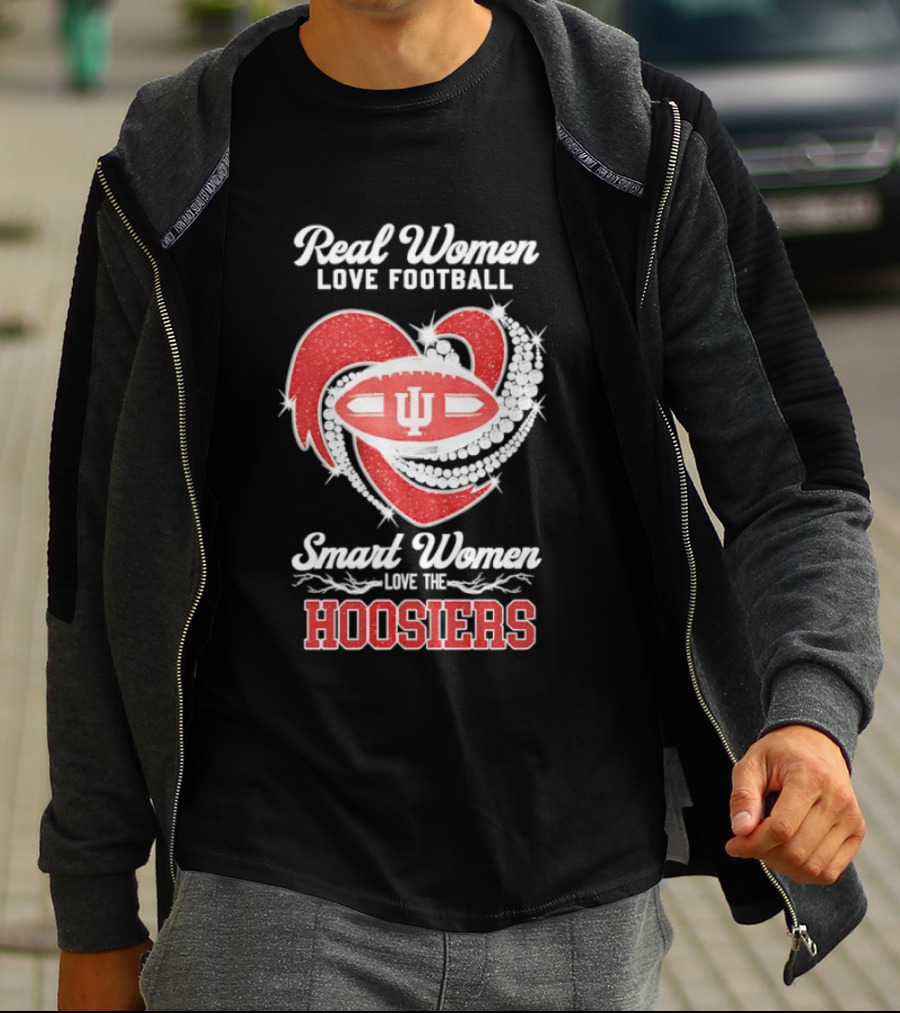 Real Women Love Football Smart Women Love The Hoosiers IU Football Fan Gear T-Shirt
