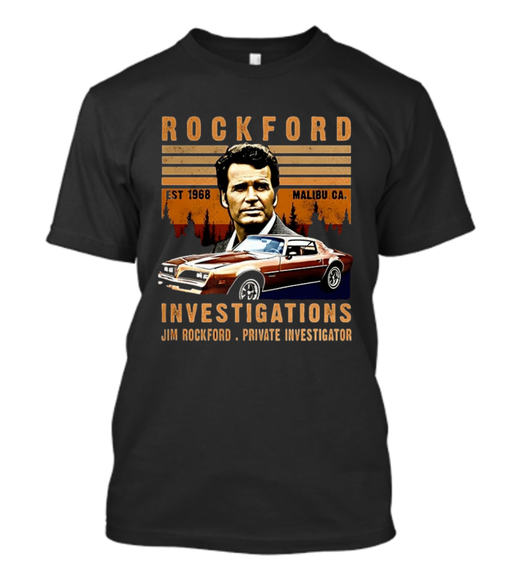 ROCKFORD INVESTIGATIONS The Rockford Files TV Show Jim Rockford Private Investigator Malibu CA Est 1968 T-Shirt