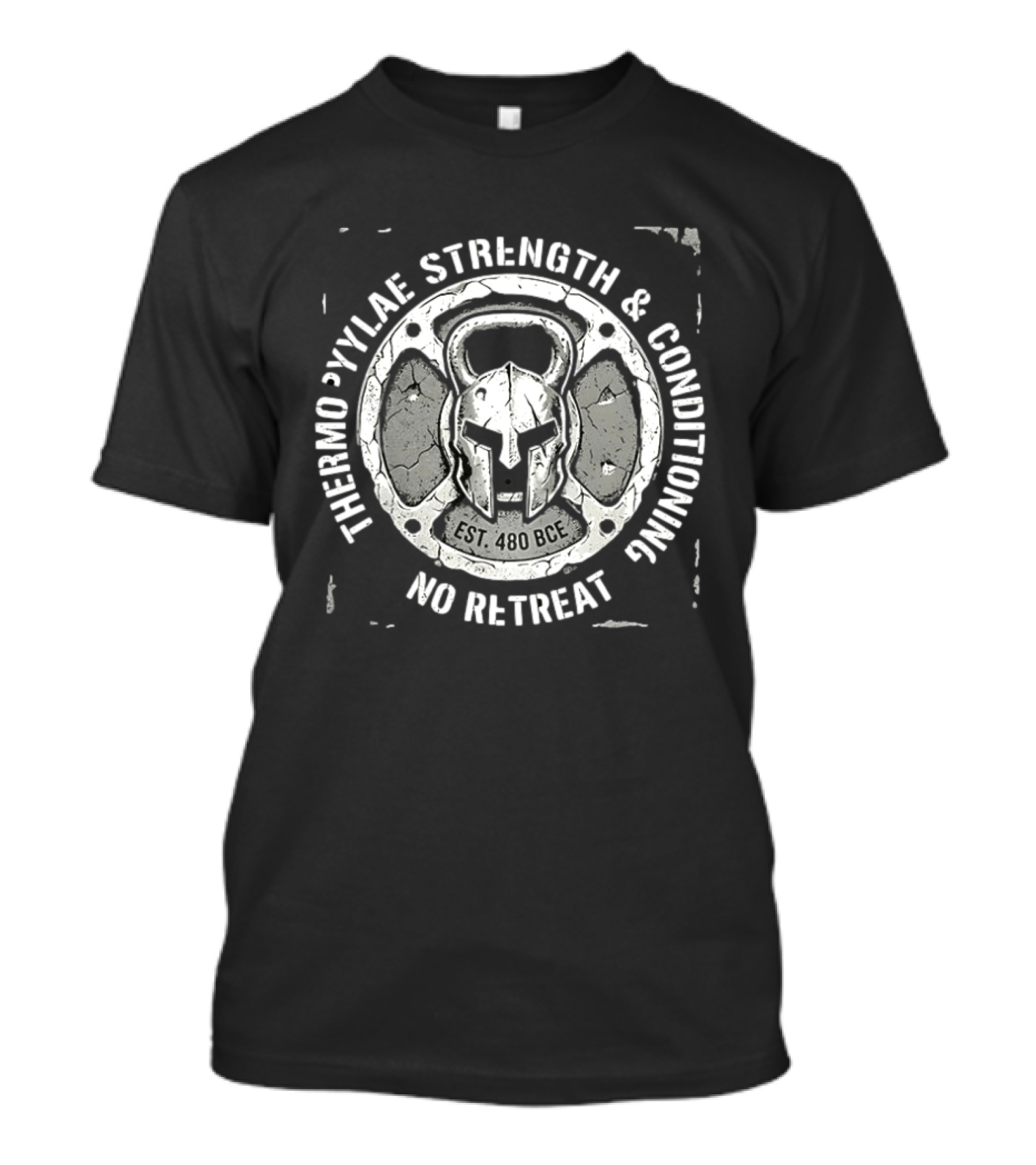 Thermopylae Strength And Conditioning No Retreat Est 480 BCE Spartan Warrior Helmet T-Shirt