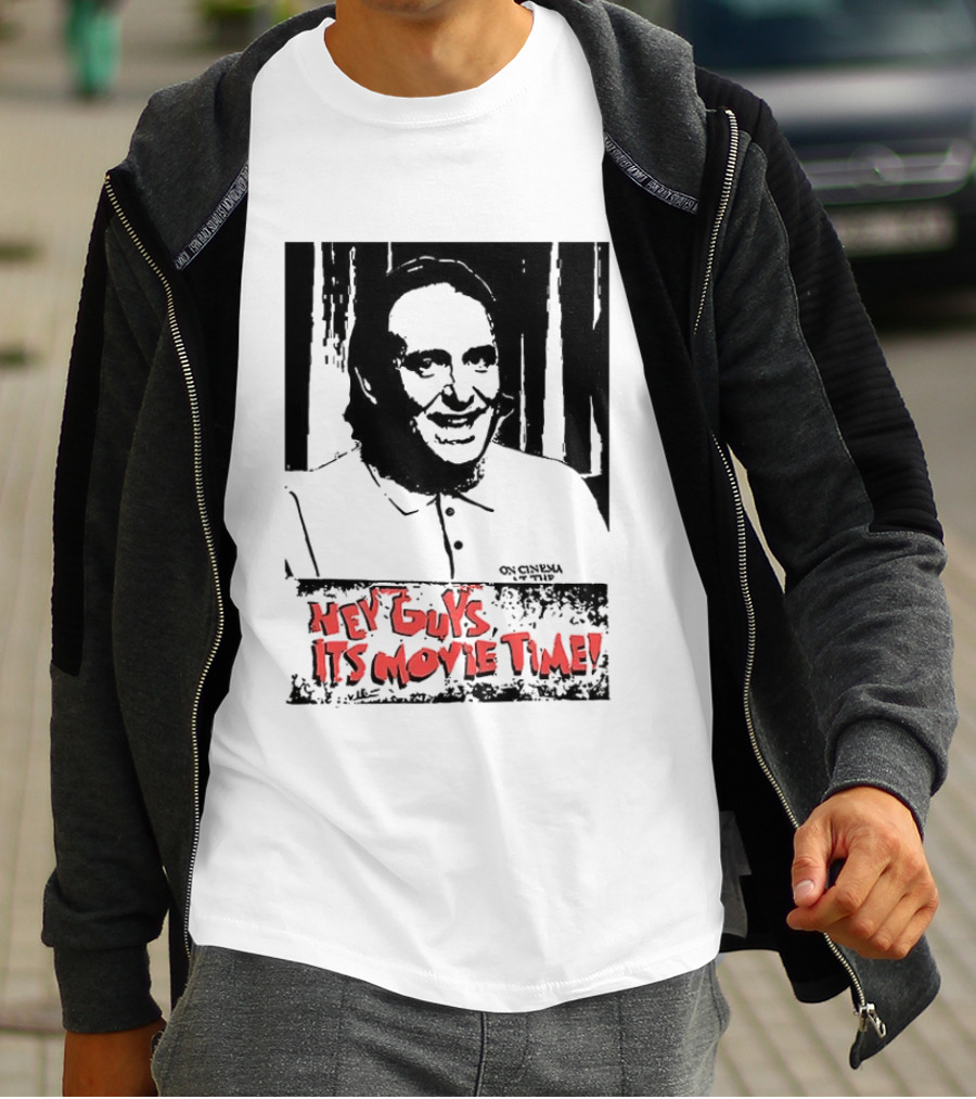 Hey Guys It's Movie Time Portrait With Signature T-Shirt