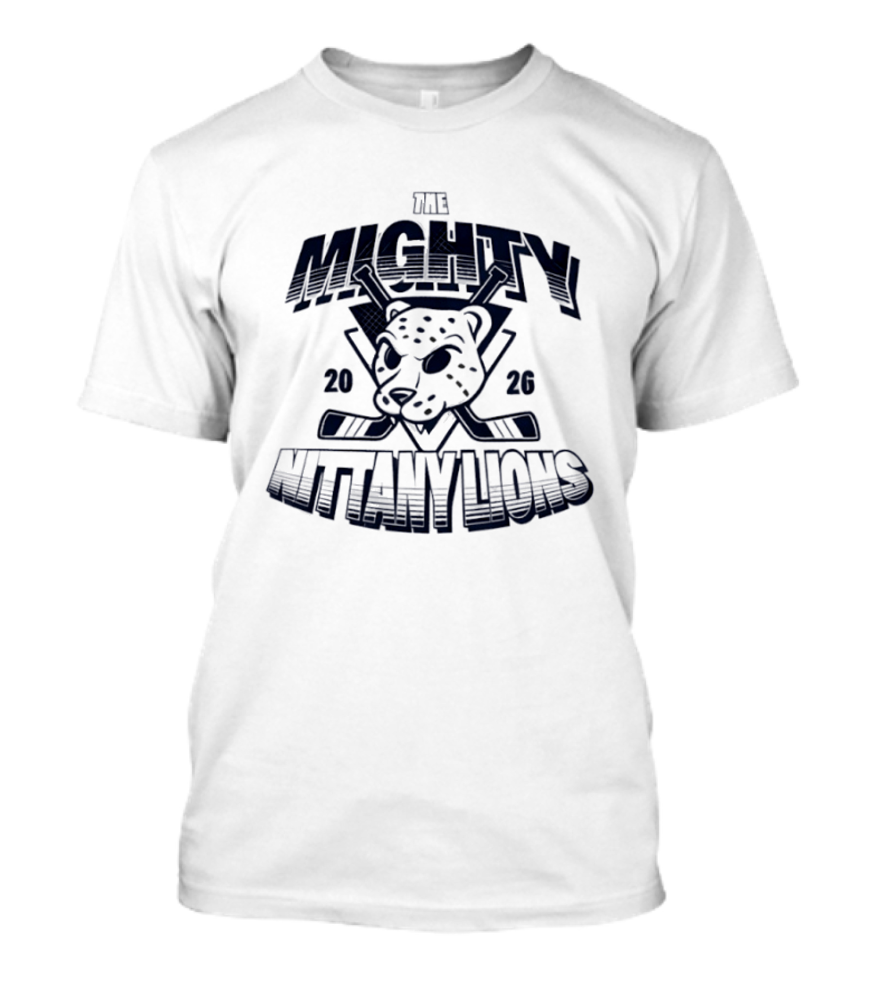 The Mighty Nittany Lions 2026 T-Shirt