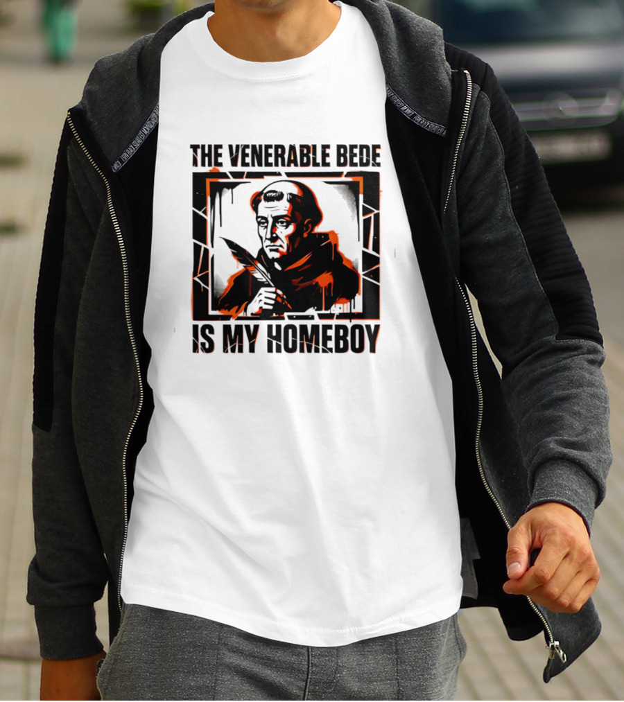 The Venerable Bede Is My Homeboy Christian Icon With Quill T-Shirt