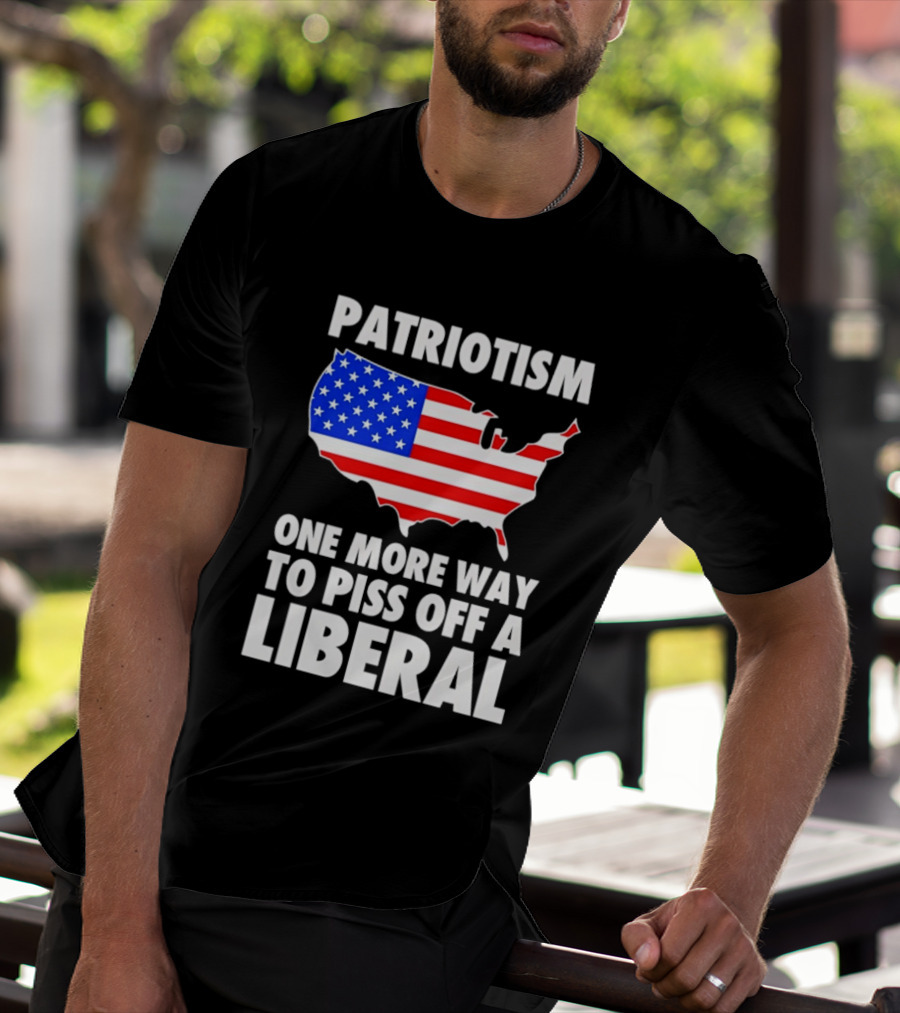 Patriotism America Flag Map One More Way To Piss Off A Liberal T-Shirt