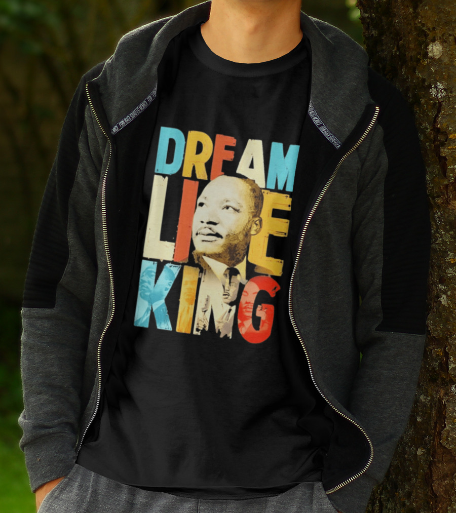Dream Like King Black History Month Martin Luther King Day T-Shirt