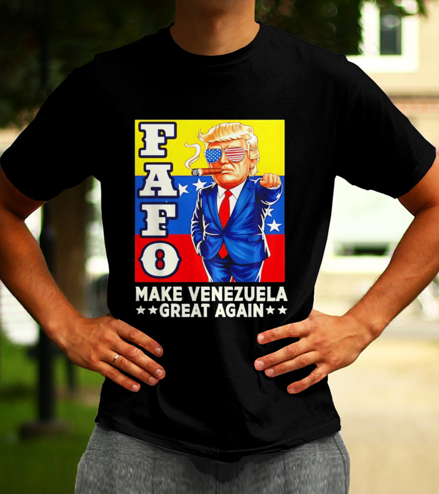 FAFO Trump Make Venezuela Great Again Patriotic Cartoon T-Shirt