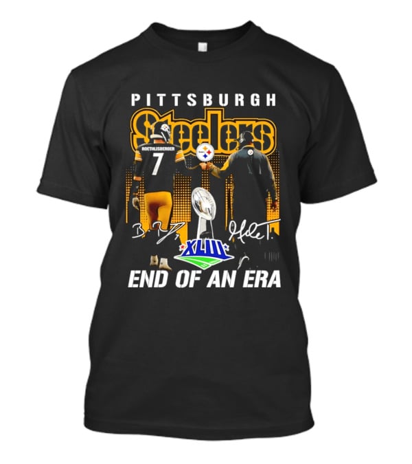 Pittsburgh Steelers XLIII End Of An Era Mike Tomlin Ben Roethlisberger 7 T-Shirt