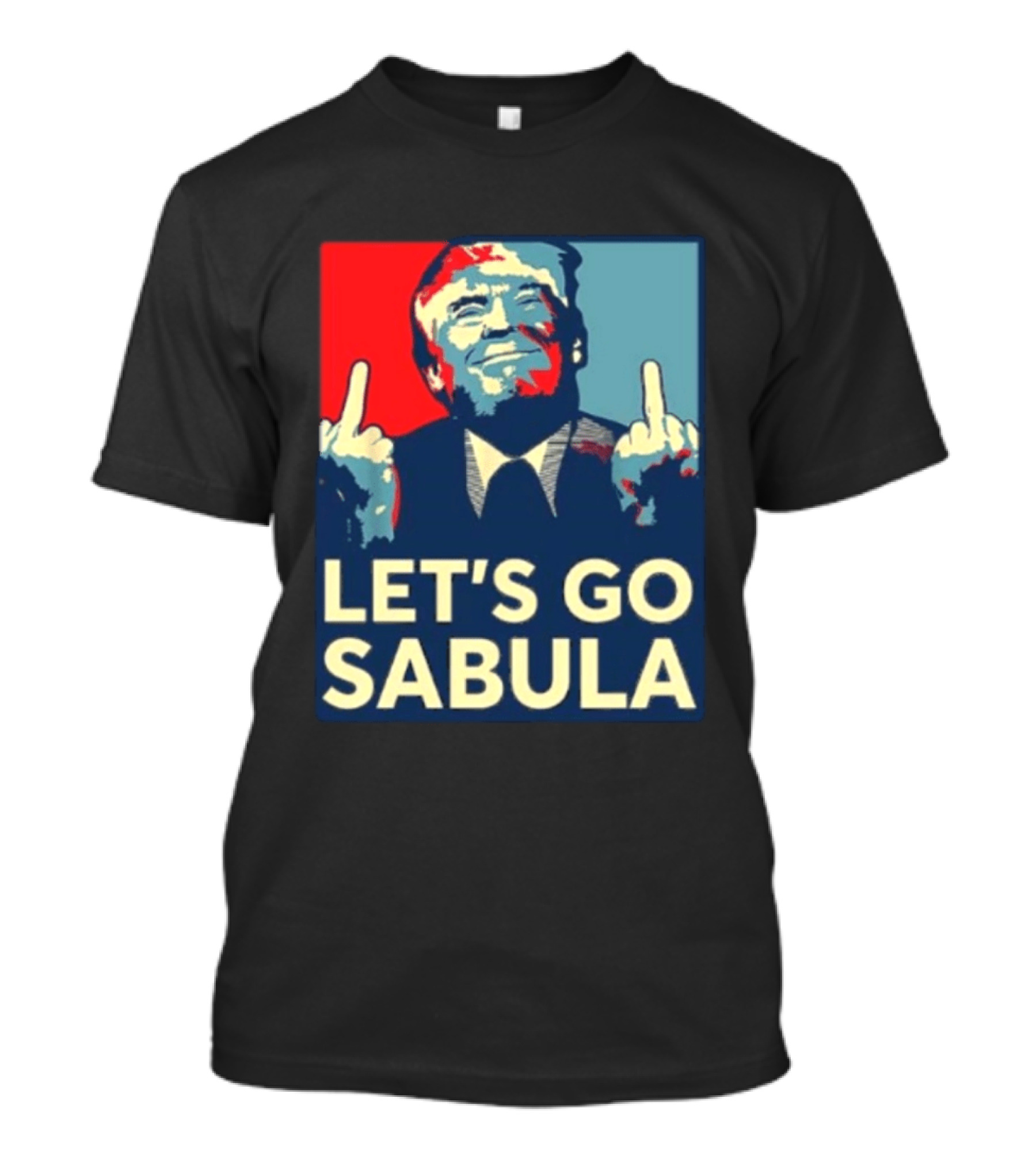 Let's Go Sabula Trump Iowa T-Shirt