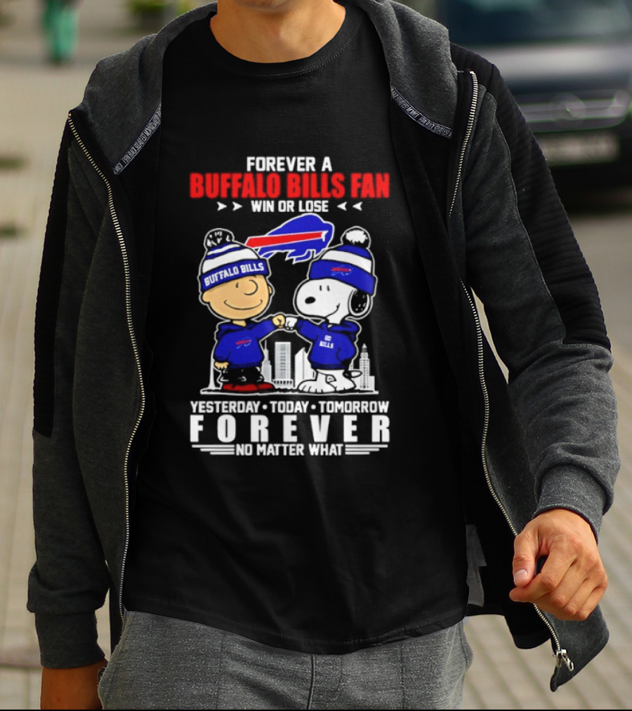 Forever A Buffalo Bills Fan Win Or Lose Peanuts Snoopy And Charlie Forever T-Shirt