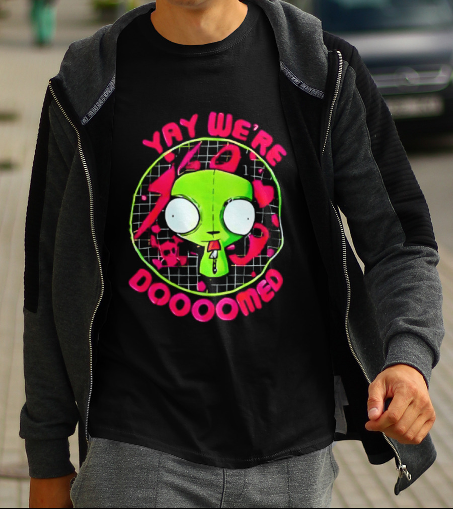 Yay We're Doooomed Invader Zim Alien Cartoon Phrase T-Shirt