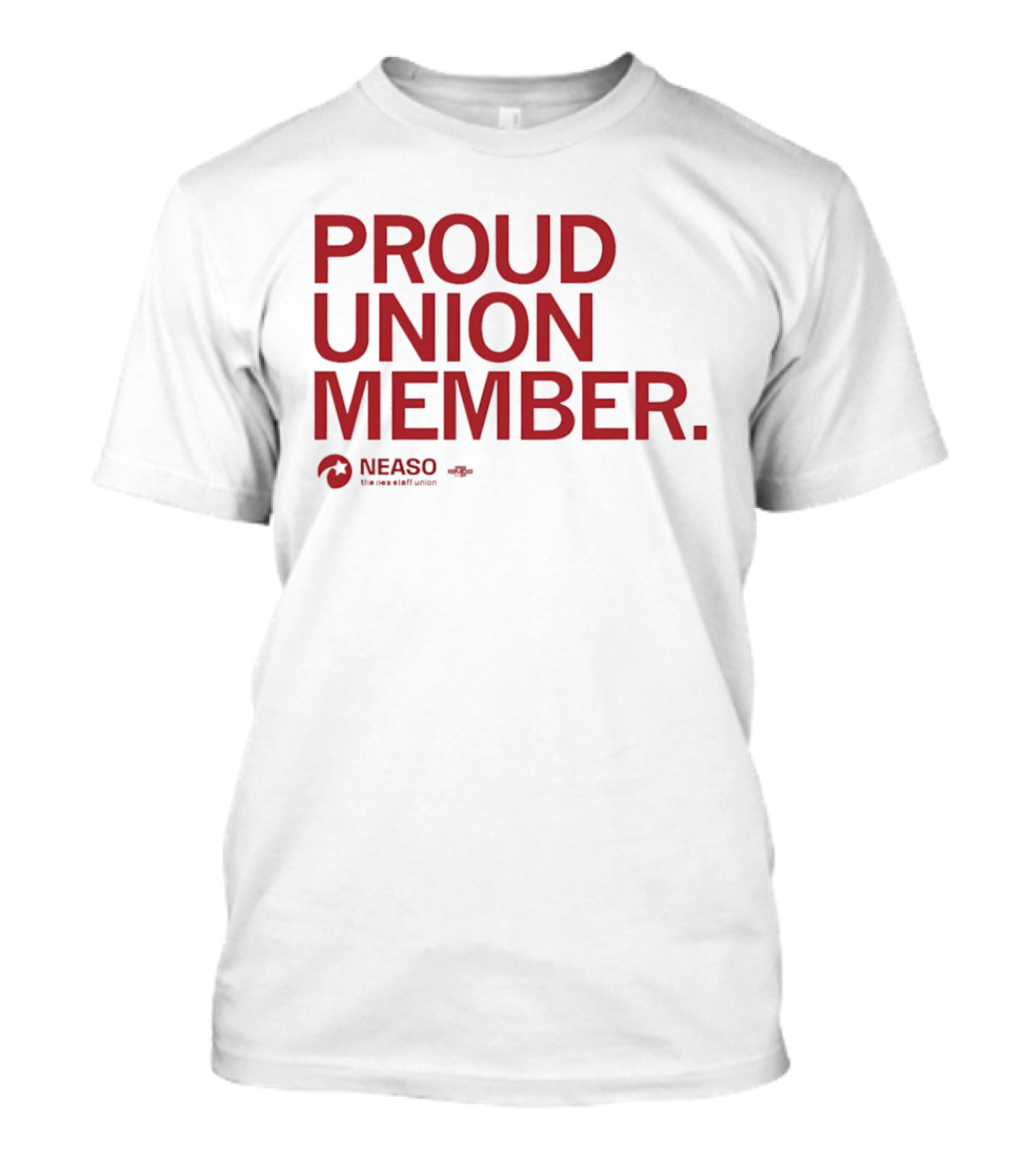 NEASO Proud Union Member Red Text With Union T-Shirt