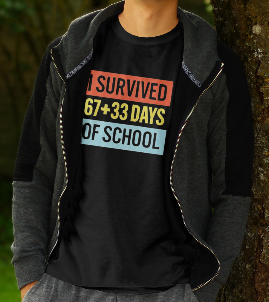 I Survived 67 Plus 33 Days Of School T-Shirt