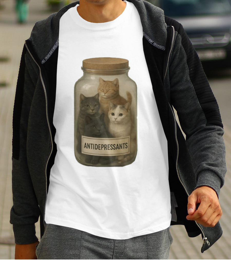 Antidepressants Cats Can In A Jar T-Shirt