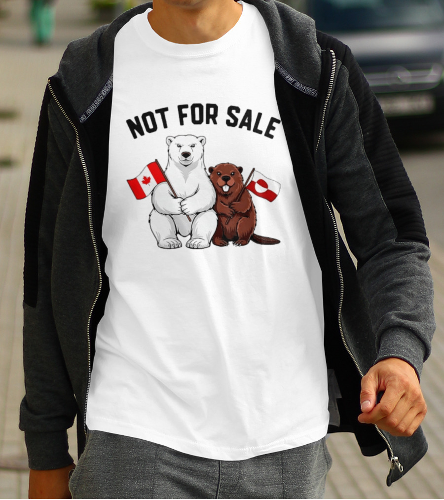 Not For Sale Polar Bear Canadian Flag Beaver Greenland Flag T-Shirt