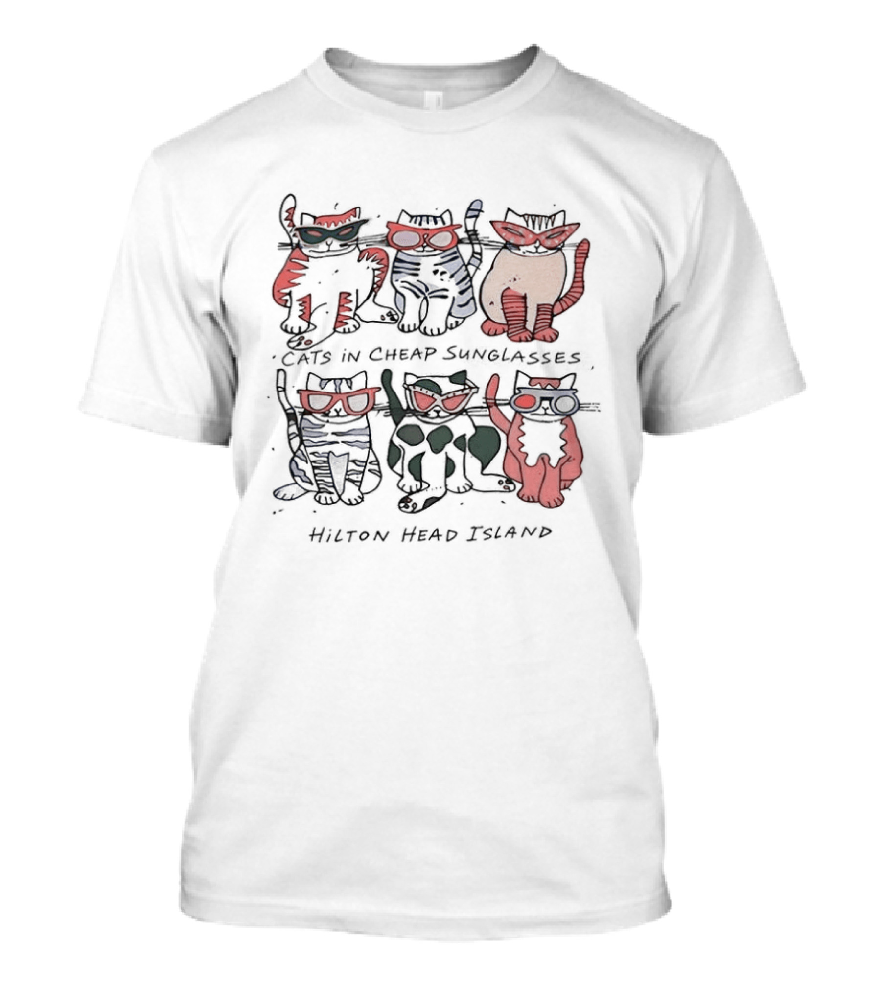 Cats In Cheap Sunglasses Hilton Head Island T-Shirt