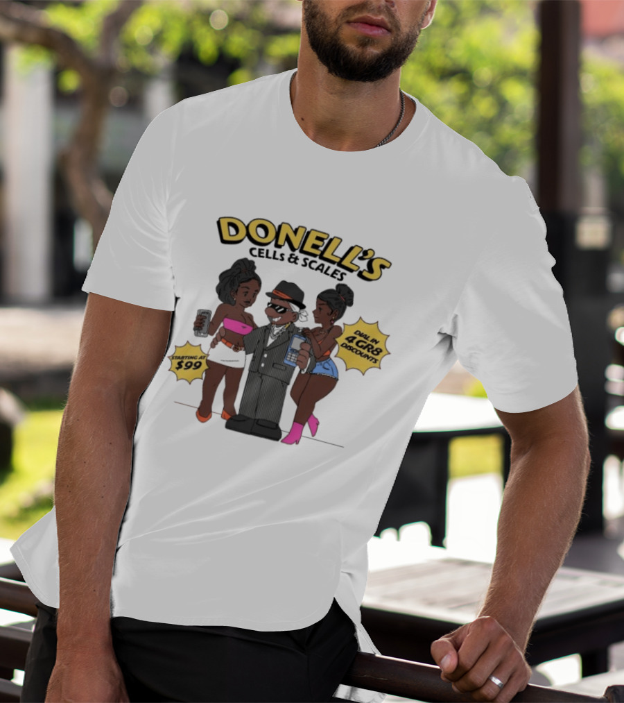 Donell's Cells & Scales Dial In 4 Gr8 Discounts Starting At $99 T-Shirt