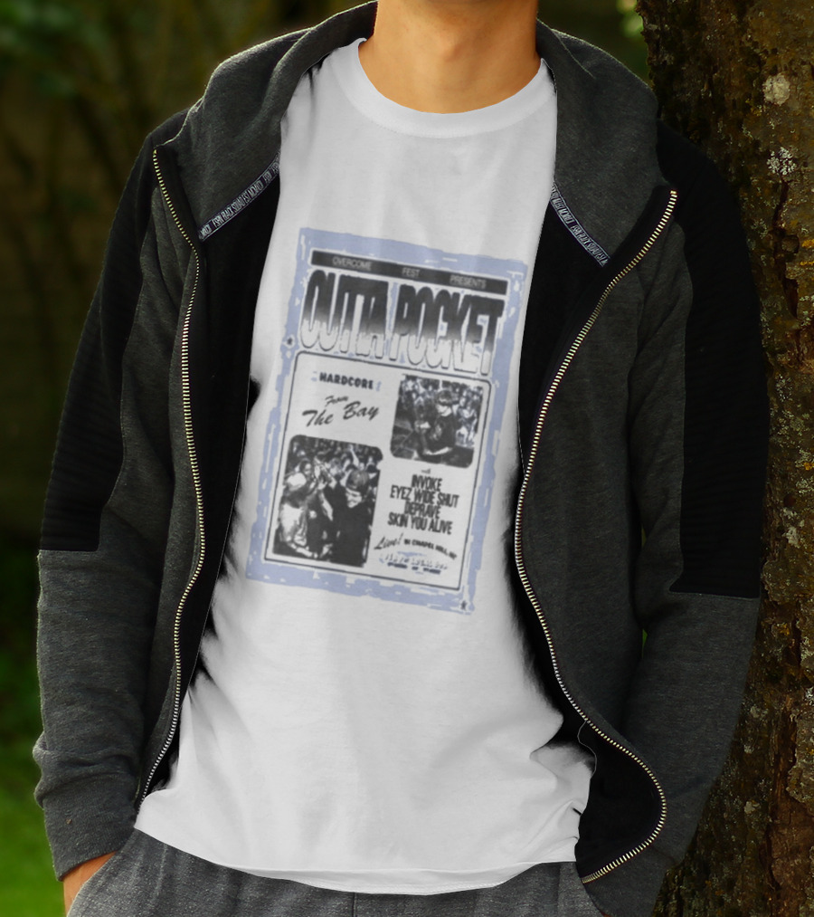 Overcome Fest Presents Outta Pocket The Bay Hardcore Chapel Hill NC February 7 2026 Invoke Eyez Wide Shut Deravine Skin You Alive T-Shirt