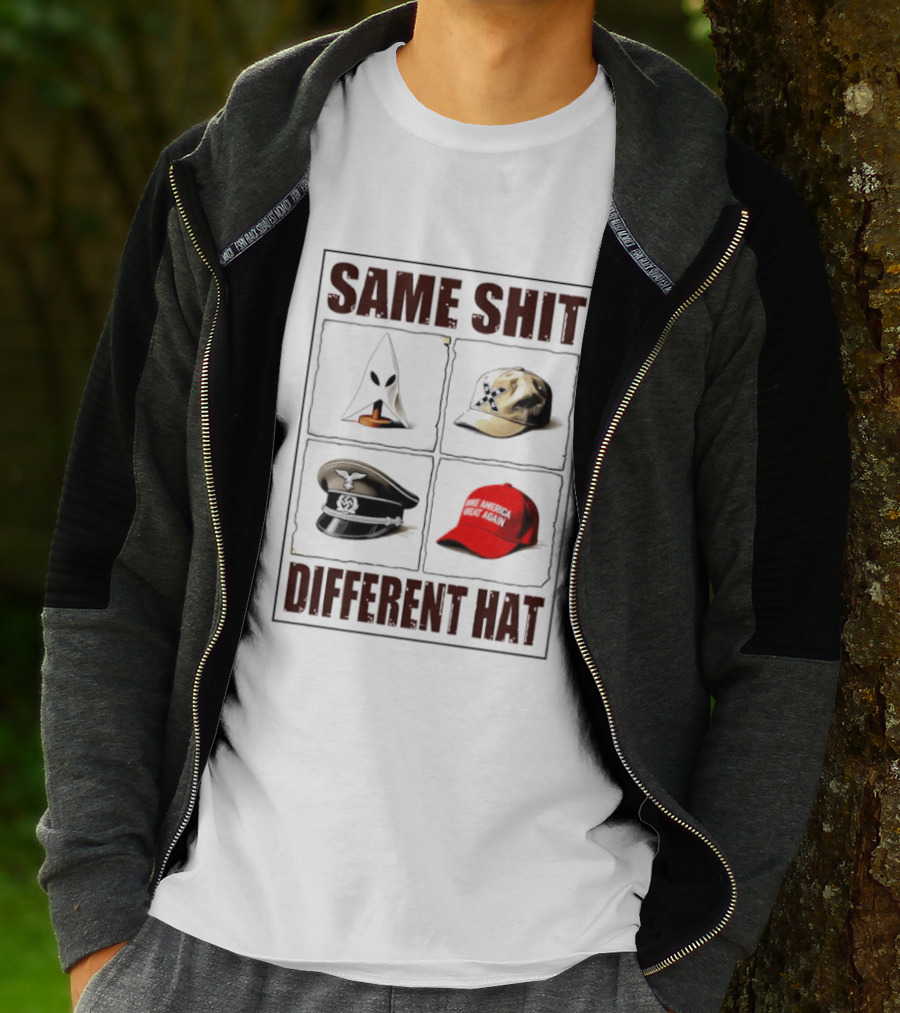 Same Shit Different Hat Meme MAGA Cap KKK Satire Political T-Shirt