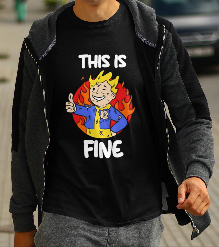 This Is Fine Vault Boy Thumbs Up Fire T-Shirt