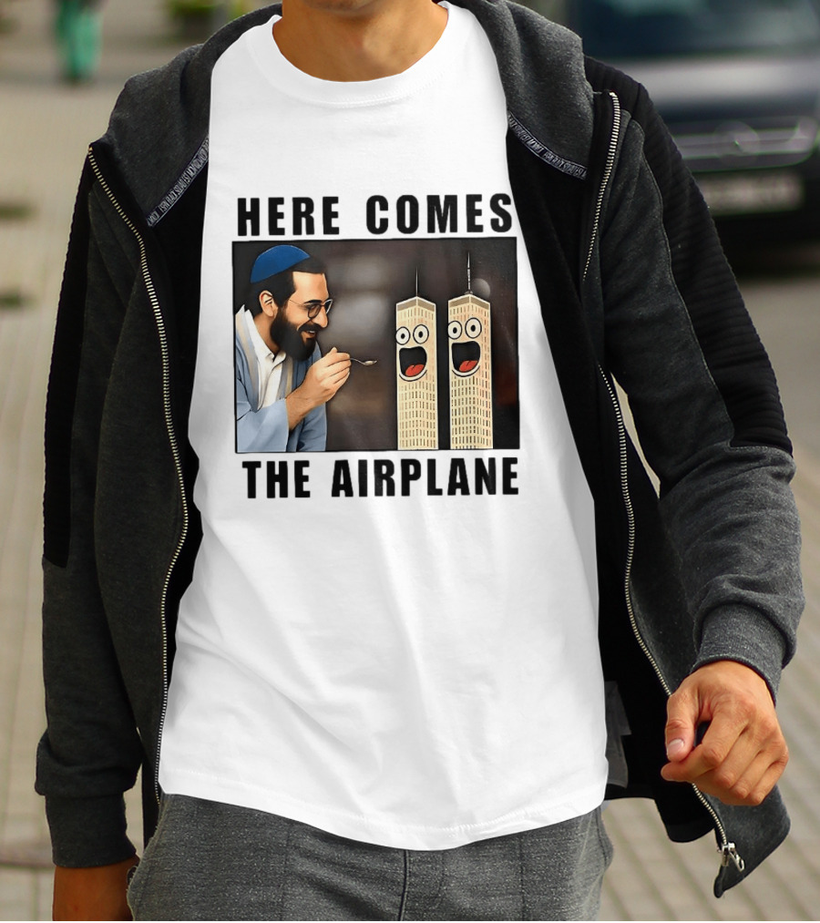 Here Comes The Airplane 9 11 Meme Twin Towers Comedy T-Shirt